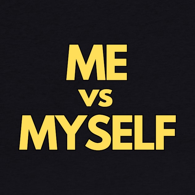 Me vs Myself by IJMI